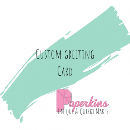 Custom greeting card