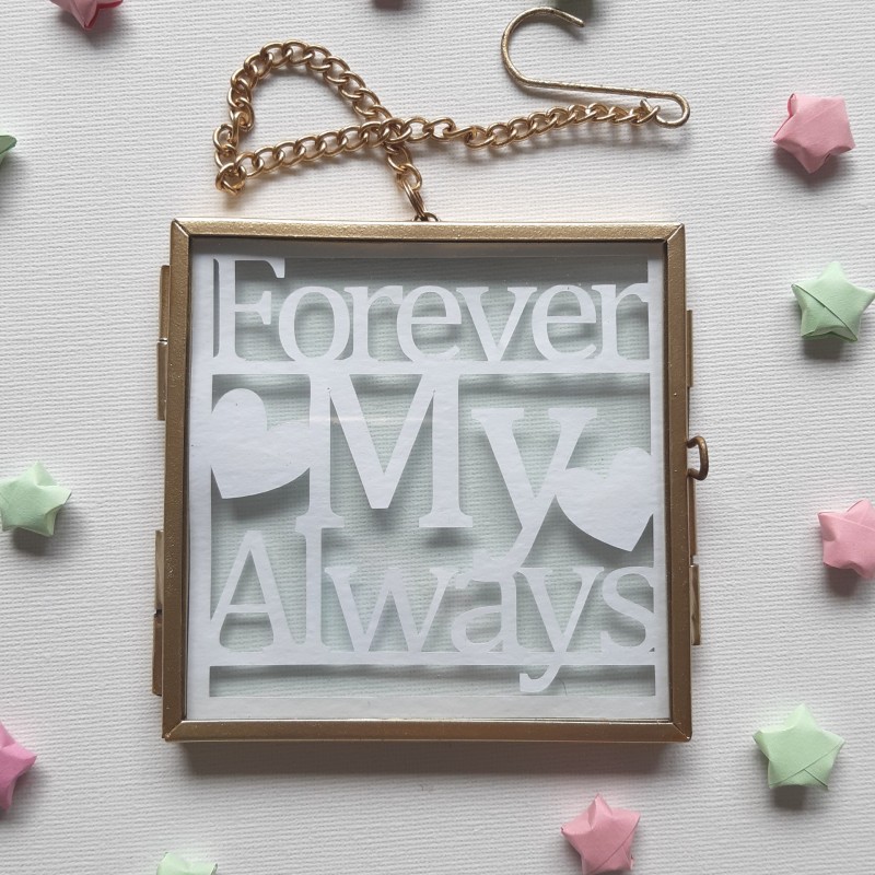 Forever my always - floating framed paper cutting